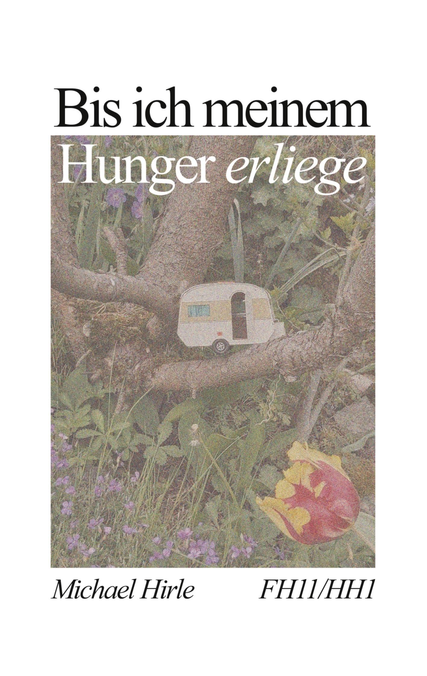 Bis ich meinem Hunger erliege