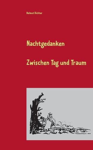 Nachtgedanken 2020: Zwischen Tag und Traum