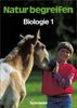 Natur begreifen Biologie - Ausgabe 1988: Schülerband 1 Lernstufen 5/6