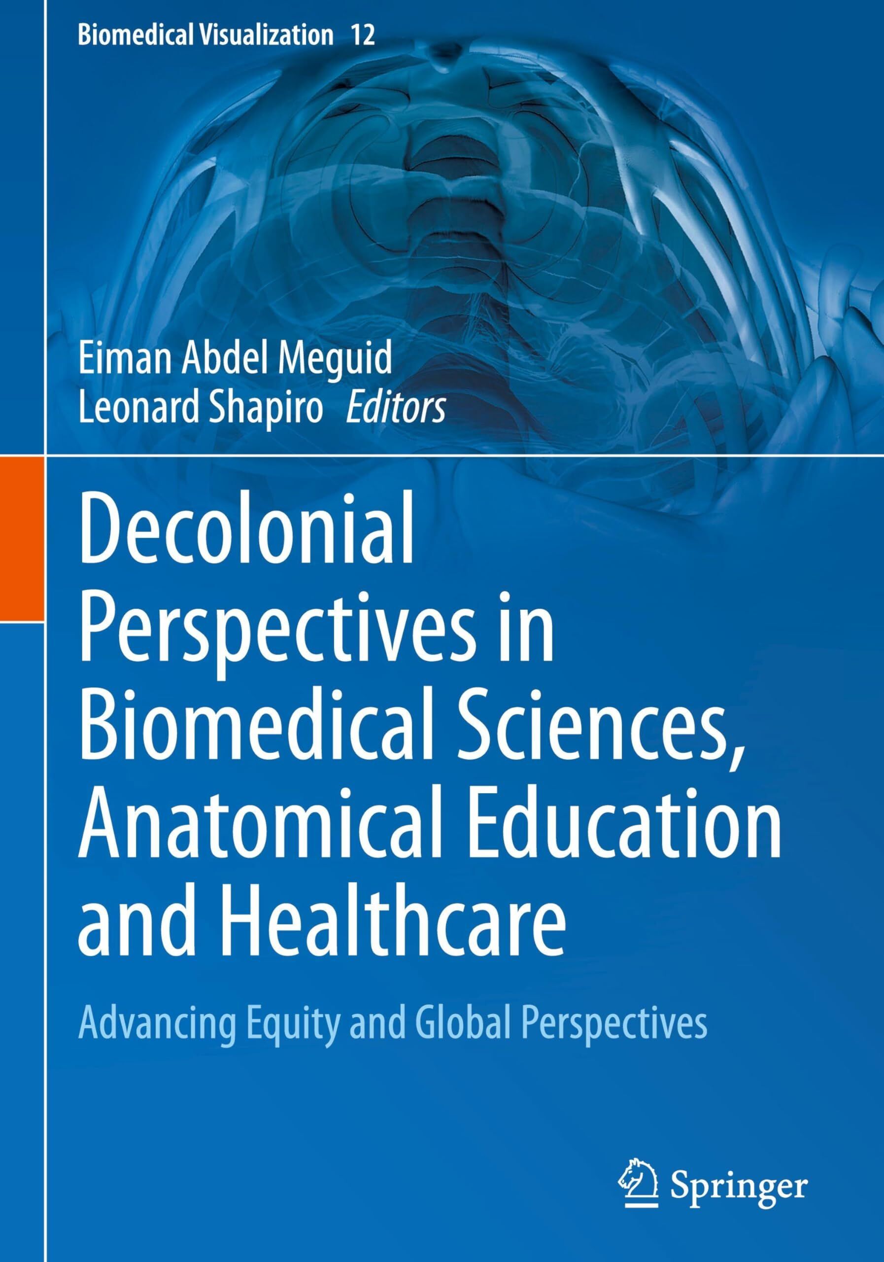 Decolonial Perspectives in Biomedical Sciences, Anatomical Education and Healthcare