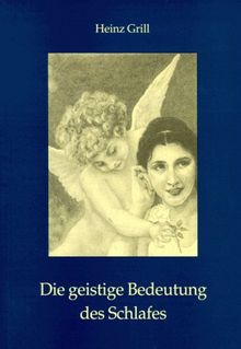 Die geistige Bedeutung des Schlafes