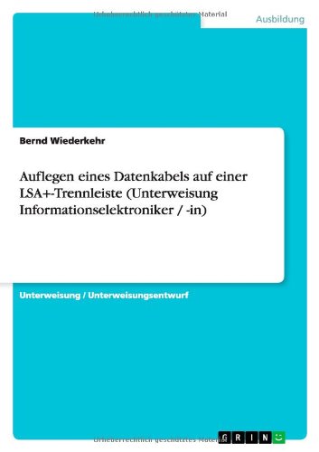 Auflegen eines Datenkabels auf einer LSA+-Trennleiste (Unterweisung Informationselektroniker / -in)