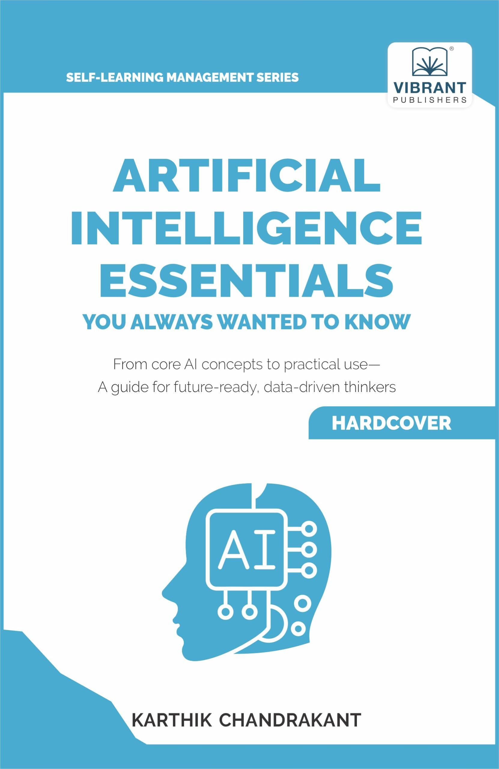 Artificial Intelligence Essentials You Always Wanted to Know