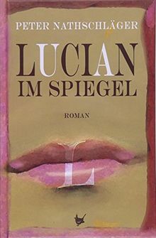 Lucian im Spiegel