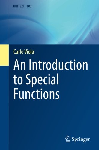 Carlo Viola An Introduction To Special Functions (Unitext)