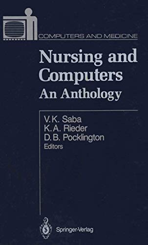 Nursing and Computers: An Anthology (Computers and Medicine)