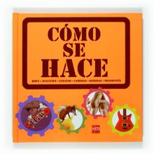 Cómo se hace