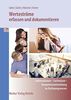 Werteströme erfassen und dokumentieren: Fallsituationen - Fachwissen - Kompetenzentwicklung im Rechnungswesen