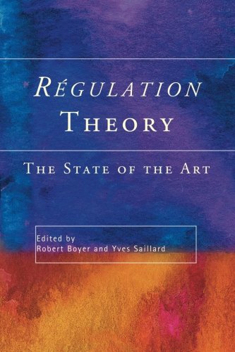 Regulation Theory: The State of the Art
