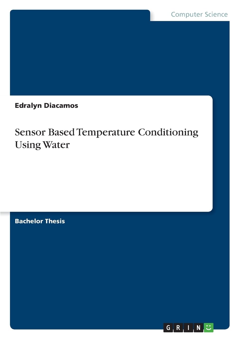 Sensor Based Temperature Conditioning Using Water