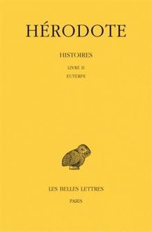 Histoires. Vol. 2. Euterpe : Livre II