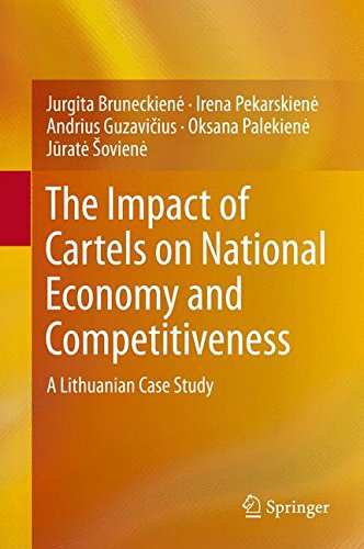 The Impact of Cartels on National Economy and Competitiveness: A Lithuanian Case Study