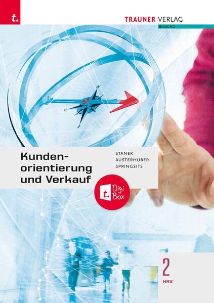 Stanek, Wolfgang: Kundenorientierung und Verkauf 2 HAS + TRAUNER-DigiBox