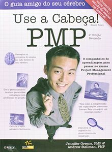 Use A Cabeça Pmp Segunda Edicao( Bonus Teste Exame Pmp No Site Da Editora)