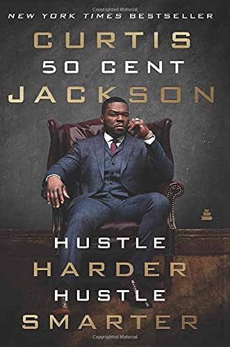 Jackson, Curtis: Hustle Harder, Hustle Smarter