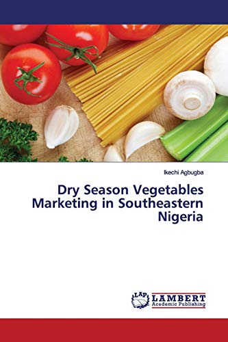 Dry Season Vegetables Marketing in Southeastern Nigeria