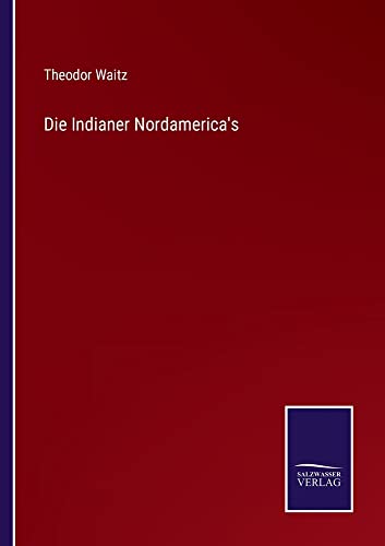 Die Indianer Nordamerica's