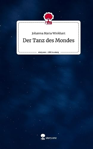 Der Tanz des Mondes. Life is a Story - story.one