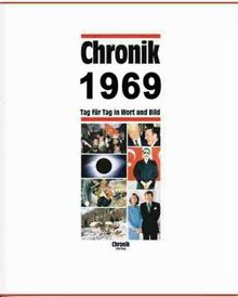 Chronik, Chronik 1969: Tag für Tag in Wort und Bild