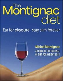 The Montignac Diet von Montignac, Michel | Buch | Zustand sehr gut