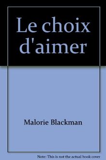 Le choix d'aimer