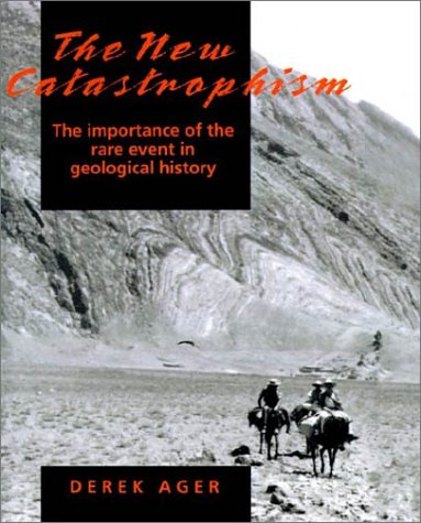The New Catastrophism: The Importance of the Rare Event in Geological History
