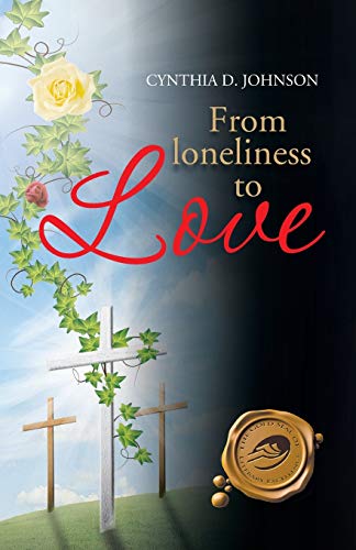 From Loneliness to LOVE: my miraculous transformation