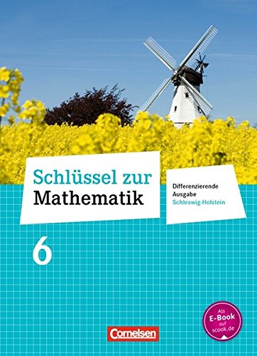 Schlüssel zur Mathematik - Differenzierende Ausgabe Schleswig-Holstein - 6 Schuljahr - Udo Wennekers Martina Verhoeven Ilona Gabriel Reinhold Koullen Gebunden