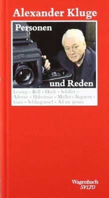 Personen und Reden: Lessing-Böll-Huch-Schiller-Adorno-Habermas-Müller-Augstein -Gaus-Schlingensief-Ad me ipsum