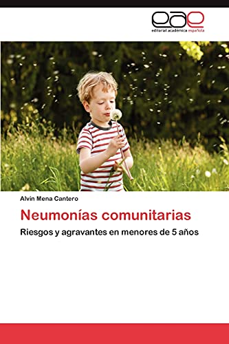 Neumonías comunitarias: Riesgos y agravantes en menores de 5 años