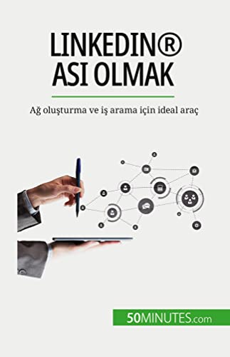 LinkedIn® as¿ olmak: A¿ olu¿turma ve i¿ arama için ideal araç