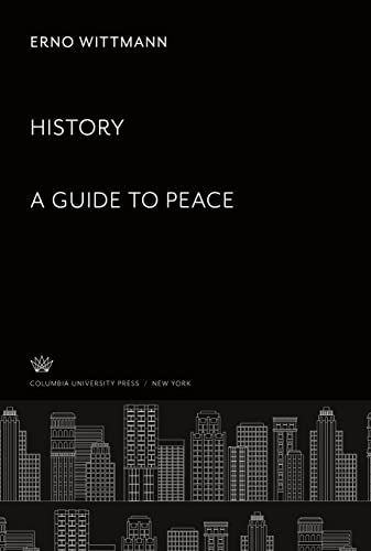 History: a Guide to Peace