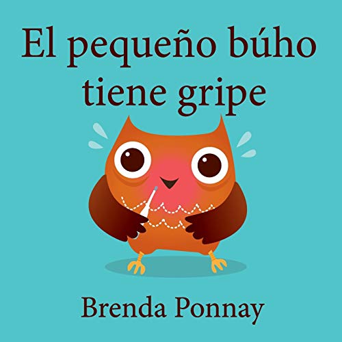 El pequeño búho tiene gripe (Little Hoo)