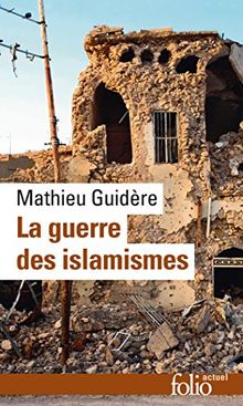 La guerre des islamismes de Guidère,Mathieu | Livre | état bon