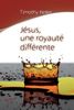 Jésus : une royauté différente