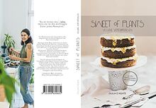Sweet Of Plants: Vegane Verführungen