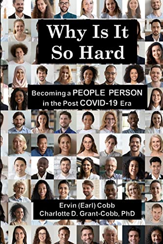 Why Is It So Hard: Becoming A People Person in the Post COVID-19 Era (Richer Life, LLC)