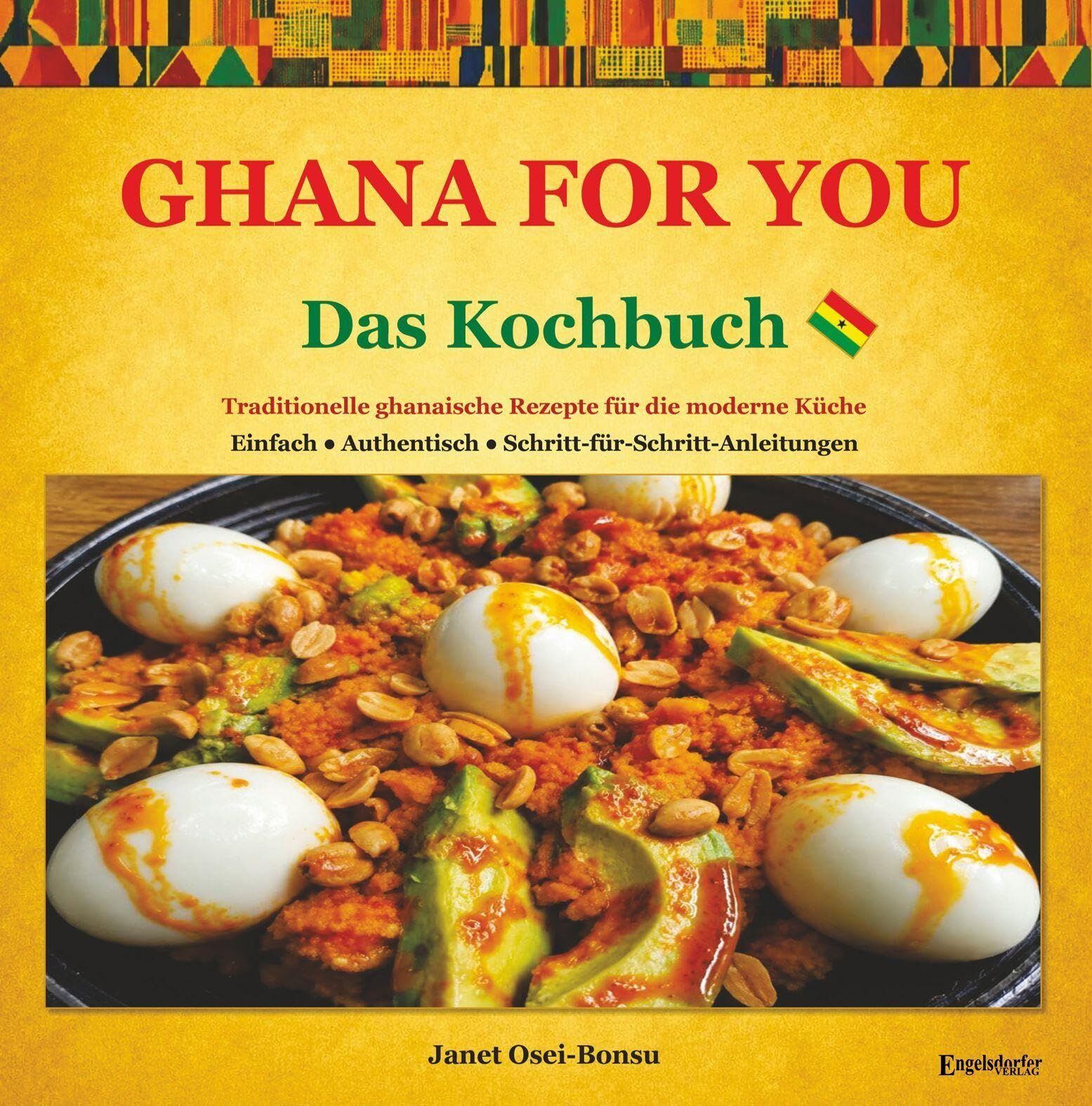 Ghana for you - das Kochbuch - Neuware