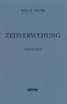 Zeitverwehung von Walle Sayer | Buch | Zustand gut