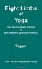 Eight Limbs of Yoga - The Structure and Pacing of Self-Directed Spiritual Practice (Ayp Enlightenment)