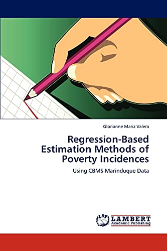 Regression-Based Estimation Methods of Poverty Incidences: Using CBMS Marinduque Data