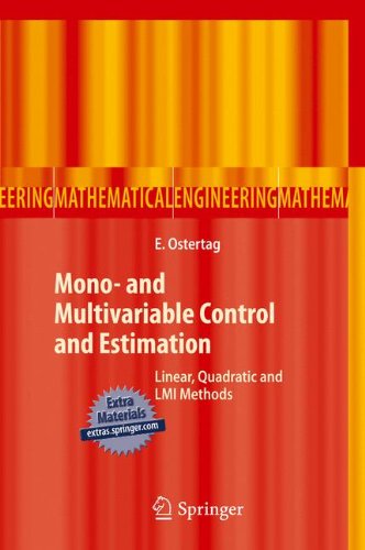 Mono- and Multivariable Control and Estimation: Linear, Quadratic and LMI Methods (Mathematical Engineering)