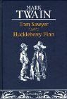 Tom Sawyer & Huckleberry Finn