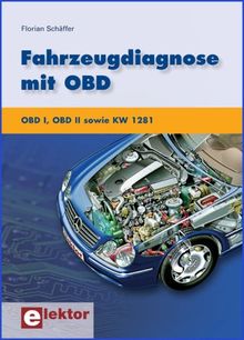 Fahrzeugdiagnose mit OBD. OBD I, OBD II sowie KW 1281