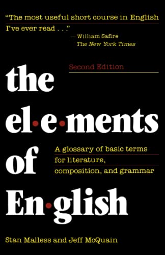 The Elements of English: A Glossary of Basic Terms for Literature, Composition, and Grammar