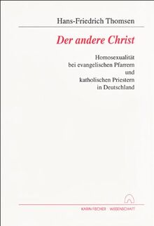 ÈDer andere ChristÇ. Kirche, Pfarrer und Homosexualität