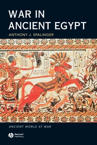 War in Ancient Egypt: The New Kingdom (Ancient World at War)