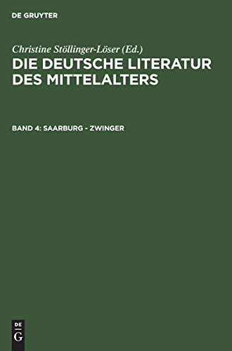 Die deutsche Literatur des Mittelalters: Saarburg - Zwinger
