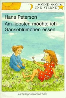 Am liebsten möchte ich Gänseblümchen essen. ( Ab 6 J.)