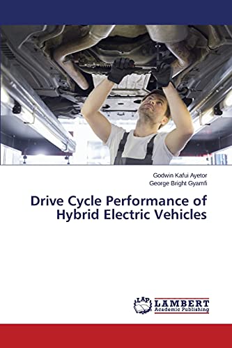 Drive Cycle Performance of Hybrid Electric Vehicles